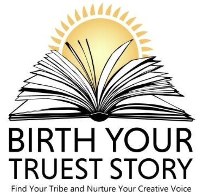 Birth Your Truest Story logo: find your tribe and nurture your creative voice
